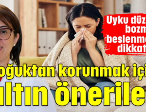 Soğuk Havaları Hastalıksız Atlatmak İçin 12 Öneri