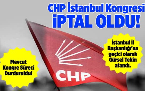 CHP İstanbul Yönetimine Kayyum Atandı